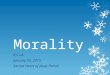 Morality R.C.I.A. January 25, 2015 Sacred Heart of Jesus Parish