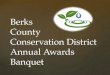 Berks County Conservation District Annual Awards Banquet