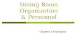 Dining Room Organization & Personnel Chapter 3 Highlights