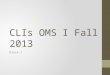 CLIs OMS I Fall 2013 Block 2. MOSBY’S Cholesterol (166 – 170) Normal Findings: Adult:                                  Publish Jarred Gillim,  Modified 9 months ago