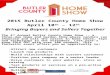 2015 Butler County Home Show April 10 th – 12 th Bringing Buyers and Sellers Together The 4 th Annual Butler County Home Show -- a three-day Home and Garden