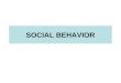 SOCIAL BEHAVIOR. Animals belonging to the same species exhibit social behavior, which consists of both helpful and hostile interactions Helpful social
