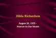 Hilda Richardson August 26, 1935 - Forever In Our Hearts