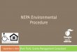 NEPA Environmental Procedure Pam Truitt, Grants Management Consultant  September 4, 2014