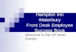 Hampton Inn Waterbury Front Desk Employee Success Book Welcome to the HP Hotel Family!