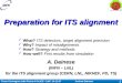 Terzo Convegno sulla Fisica di ALICE - LNF, 14.11.07 Andrea Dainese 1 Preparation for ITS alignment A. Dainese (INFN – LNL) for the ITS alignment group