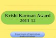 Krishi Karman Award 2011-12 Department of Agriculture Andhra Pradesh Department of Agriculture Andhra Pradesh 1