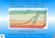 The Mantle Transition Zone: Seismic Properties, Deep Subduction, Earthquakes, and Petrology Wang-Ping Chen University of Illinois, Urbana-Champaign [Green,