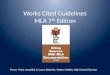 Works Cited Guidelines MLA 7 th Edition Power Point compiled by Laura Daberko, Shaker Heights High School Librarian