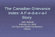 The Canadian Grievance Index: A F-e-d-e-r-a-l Story Jack Jedwab February 11, 2010 For Face the Nation Conference Ottawa