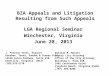 BZA Appeals and Litigation Resulting from Such Appeals LGA Regional Seminar Winchester, Virginia June 28, 2013 J. Patrick Taves, Esquire Greehan, Taves,