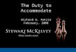The Duty to Accommodate Richard G. Petrie February, 2008