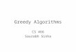Greedy Algorithms CS 466 Saurabh Sinha. A greedy approach to the motif finding problem Given t sequences of length n each, to find a profile matrix of