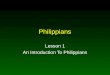 Philippians Lesson 1 An Introduction To Philippians