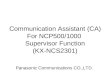 Communication Assistant (CA) For NCP500/1000 Supervisor Function (KX-NCS2301) Panasonic Communications CO.,LTD