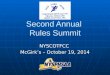 Second Annual Rules Summit NYSCOTFCC McGirk’s – October 19, 2014
