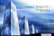 LOGO  Legal English: Property Deny A. Kwary 