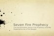 Seven Fire Prophecy The Anishinaabe Seven Fire Prophecy and My Experience as a Fire Keeper