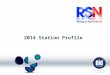 2014 Station Profile. Contents:- RSN Background Programming Overview Audience Profile Australia’s best racing coverage The RSN Racing & Sport Brand Programming