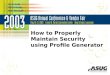 How to Properly Maintain Security using Profile Generator