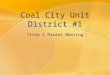 Coal City Unit District #1 Title I Parent Meeting
