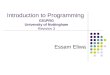 Introduction to Programming G51PRG University of Nottingham Revision 3 Essam Eliwa