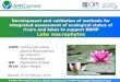 Development and validation of methods for integrated assessment of ecological status of rivers and lakes to support RBMP Lake macrophytes Warsaw, 9-10