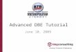Advanced DBE Tutorial June 10, 2009. DBE Program FAQ Why does BRMA have a DBE program? Federal law requires that airports that receive federal funding,
