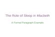 The Role of Sleep in Macbeth A Formal Paragraph Example