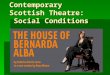 Contemporary Scottish Theatre: Social Conditions