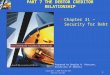 Copyright © 2004 McGraw-Hill Ryerson Limited 1 PART 7 THE DEBTOR CREDITOR RELATIONSHIP  Chapter 31 – Security for Debt Prepared by Douglas H. Peterson,