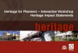 Heritage for Planners – Interactive Workshop Heritage Impact Statements