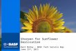 Sharpen for Sunflower Desiccation Kent McKay – BASF Tech Service Rep June 22 nd, 2011 Deadwood, SD