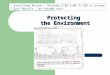 Protecting the Environment Extra Exam Review – Thursday 4:00-5:00 CH 498 or posted Quiz Results – go through quiz