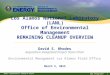 Www.energy.gov/EM 1 Los Alamos National Laboratory (LANL) Office of Environmental Management REMAINING CLEANUP OVERVIEW David S. Rhodes Acquisition Integrated