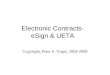 Electronic Contracts- eSign & UETA Copyright, Peter S. Vogel, 2004-2008