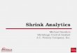 Shrink Analytics Michael Sanders Shrinkage Control Analyst J.C. Penney Company, Inc