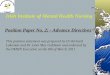 Position Paper No. 2: - Advance Directives Irish Institute of Mental Health Nursing This position statement was prepared by Dr Richard Lakeman and Dr