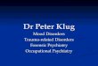 Dr Peter Klug Mood Disorders Trauma-related Disorders Forensic Psychiatry Occupational Psychiatry
