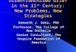 Disenfranchised Grief in the 21 st Century: New Problems, New Strategies Kenneth J. Doka, PhD Professor, The College of New Rochelle Senior Consultant,