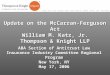 Update on the McCarran-Ferguson Act William M. Katz, Jr. Thompson & Knight LLP ABA Section of Antitrust Law Insurance Industry Committee Regional Program