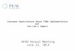 Consumer Expectations About FSMA Implementation and the Law’s Impact AFDO Annual Meeting June 23, 2014