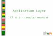 Application Layer CS 3516 – Computer Networks. 2: Application Layer2