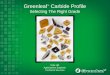 Greenleaf ® Carbide Profile Selecting The Right Grade Dale Hill Applications Engineer Technical Services