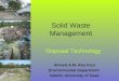 Solid Waste Management Ahmed A.M. Abu Foul Environmental Department Islamic University of Gaza