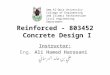 803452 - Reinforced Concrete Design I Instructor: Eng. Ali Hamed Harasani علي بن حامد الهرساني Umm Al-Qura University Collage of Engineering and Islamic