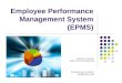 Employee Performance Management System (EPMS) Clemson University Office of Human Resources Presented by: Joy Patton joyj@clemson.edu