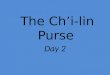 The Ch’i-lin Purse Day 2. What are the rewards in helping others?