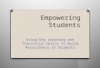 Empowering Students Using Key Learning and Transition Skills to Build Persistence in Students