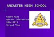 ANCASTER HIGH SCHOOL Grade Nine Option Information 2014-2015 School Year
